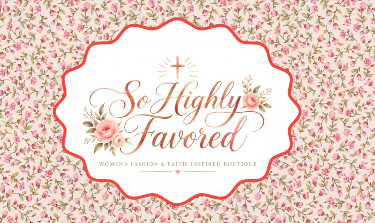 So Highly Favored Boutique